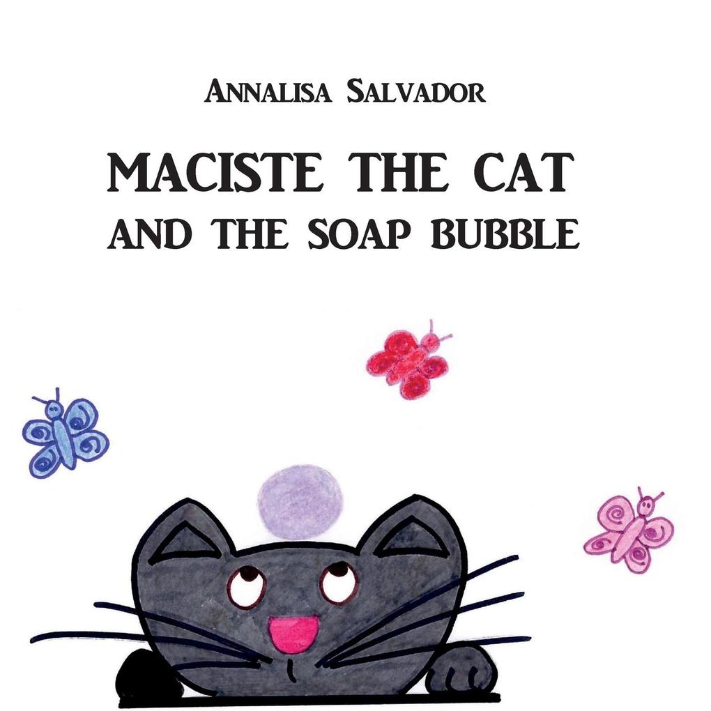 Maciste the cat and the soap bubble - Annalisa Salvador