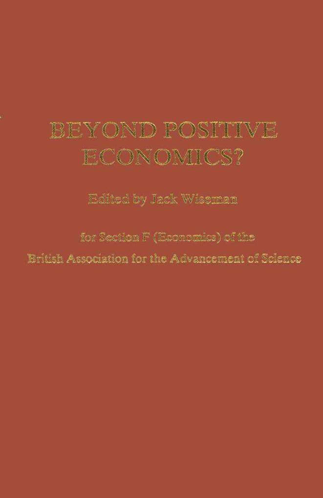Beyond Positive Economics?