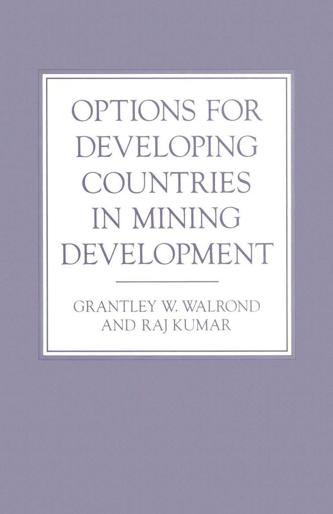 Options for Developing Countries in Mining Development