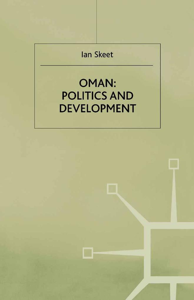 Oman: Politics and Development