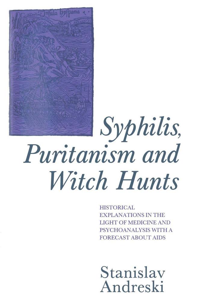 Syphilis Puritanism and Witch Hunts