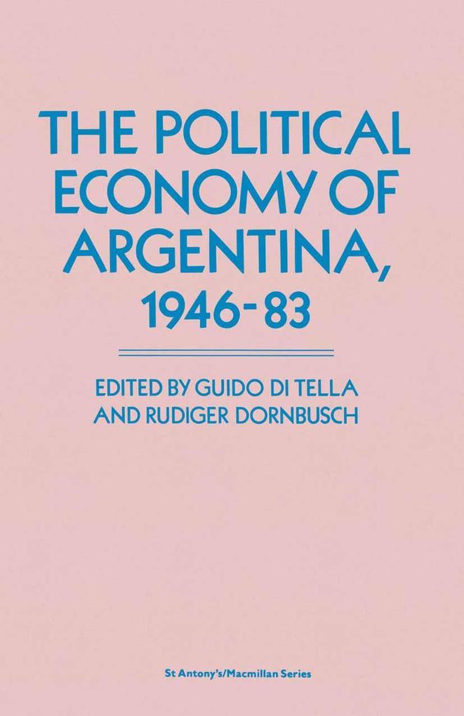 The Political Economy of Argentina 1946-83