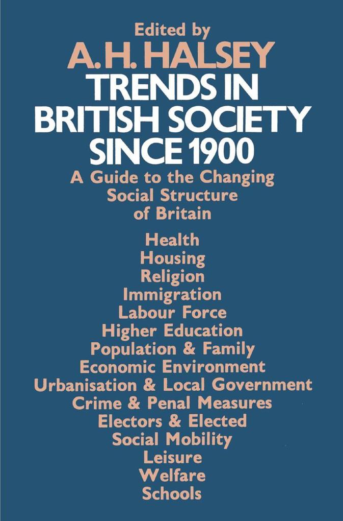 Trends in British Society since 1900