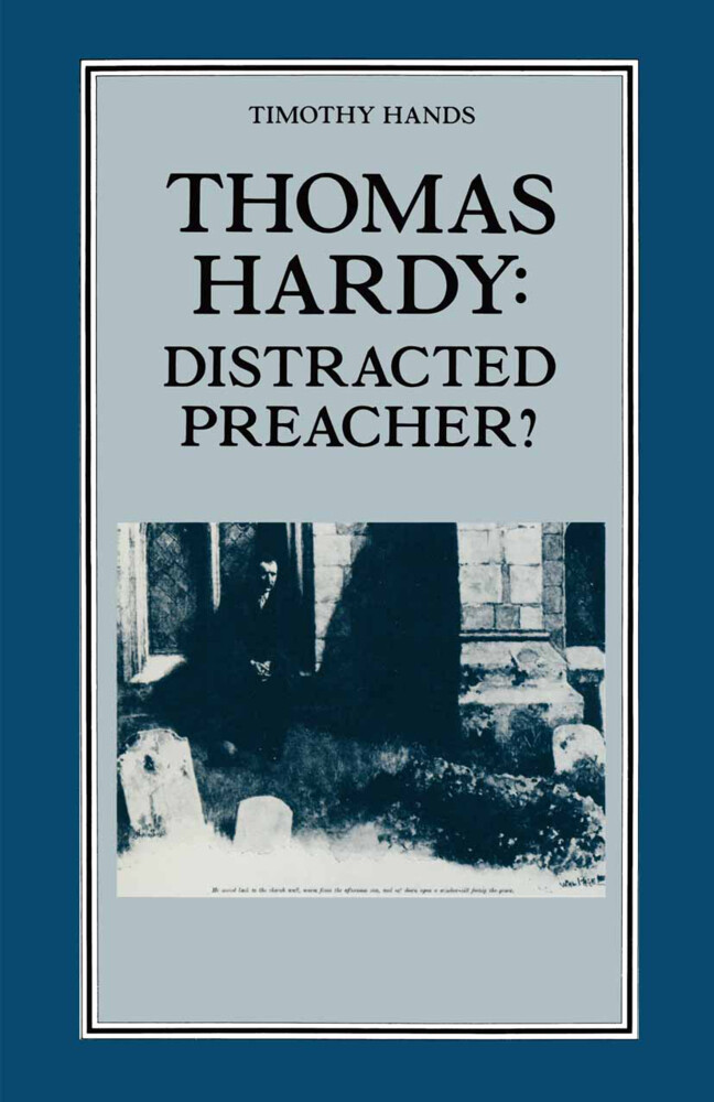 Thomas Hardy: Distracted Preacher?
