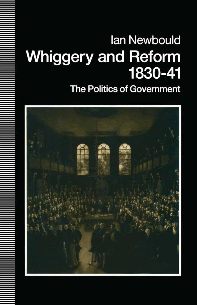 Whiggery and Reform 1830-41