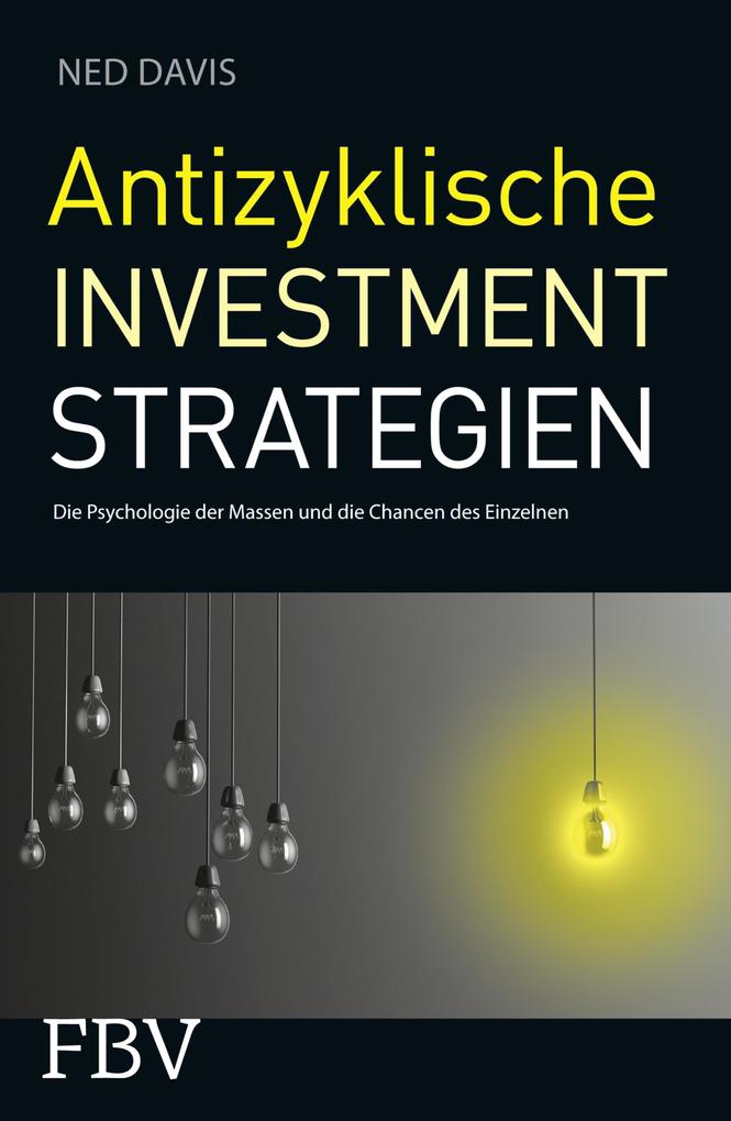 Antizyklische Investmentstrategien - Ned Davis