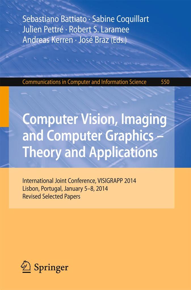 Computer Vision Imaging and Computer Graphics - Theory and Applications