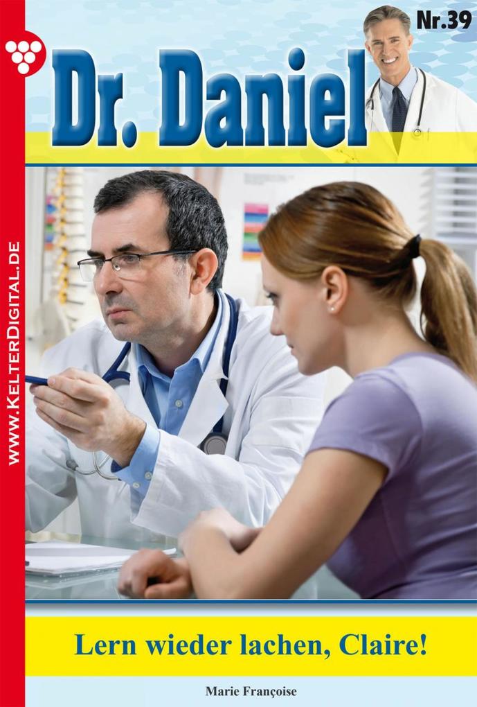 Dr. Daniel 39 - Arztroman