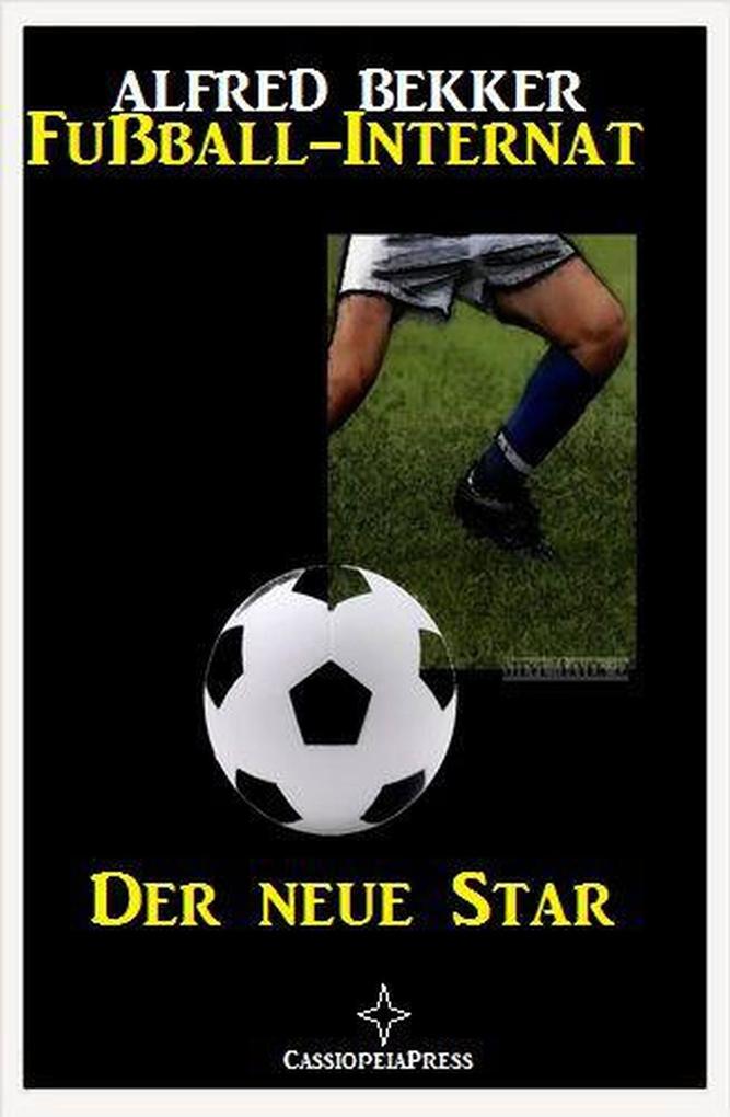 Der neue Star: Fußball-Internat #1