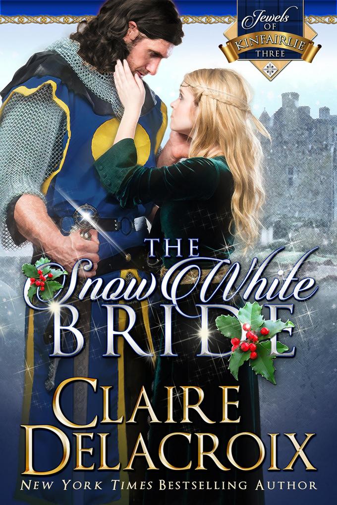 The Snow White Bride (The Jewels of Kinfairlie #3)