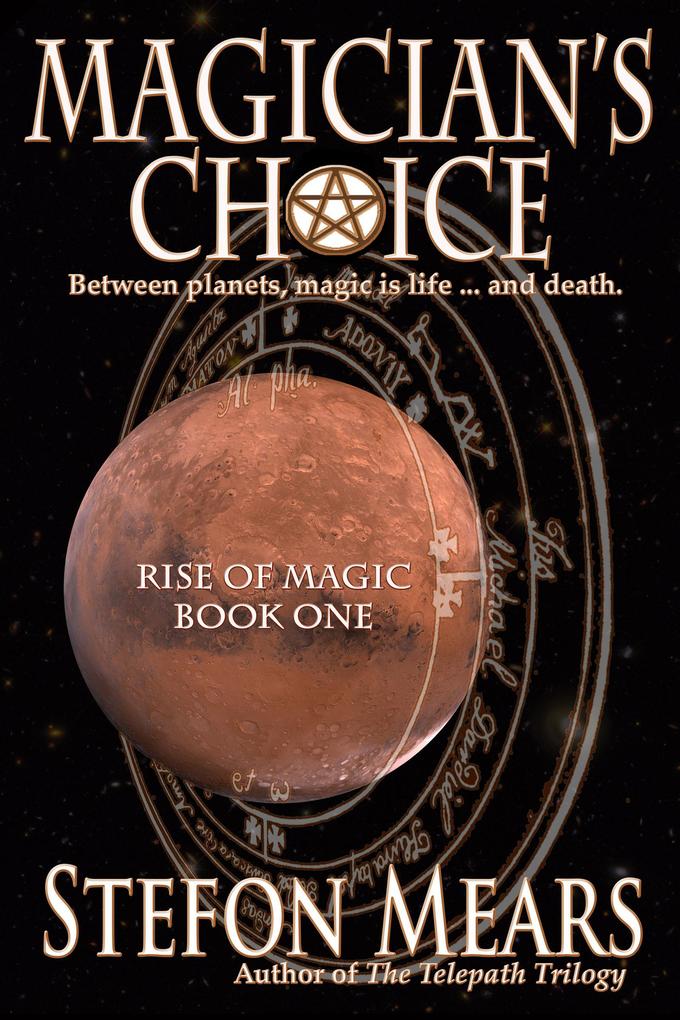 Magician‘s Choice (Rise of Magic #1)