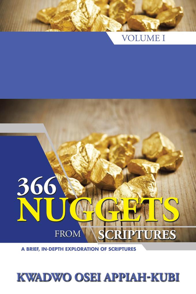366 Nuggets from Scriptures Volume I