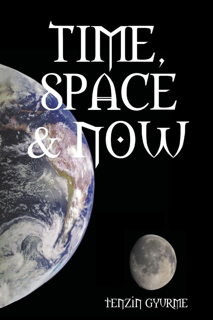 TIME SPACE & NOW