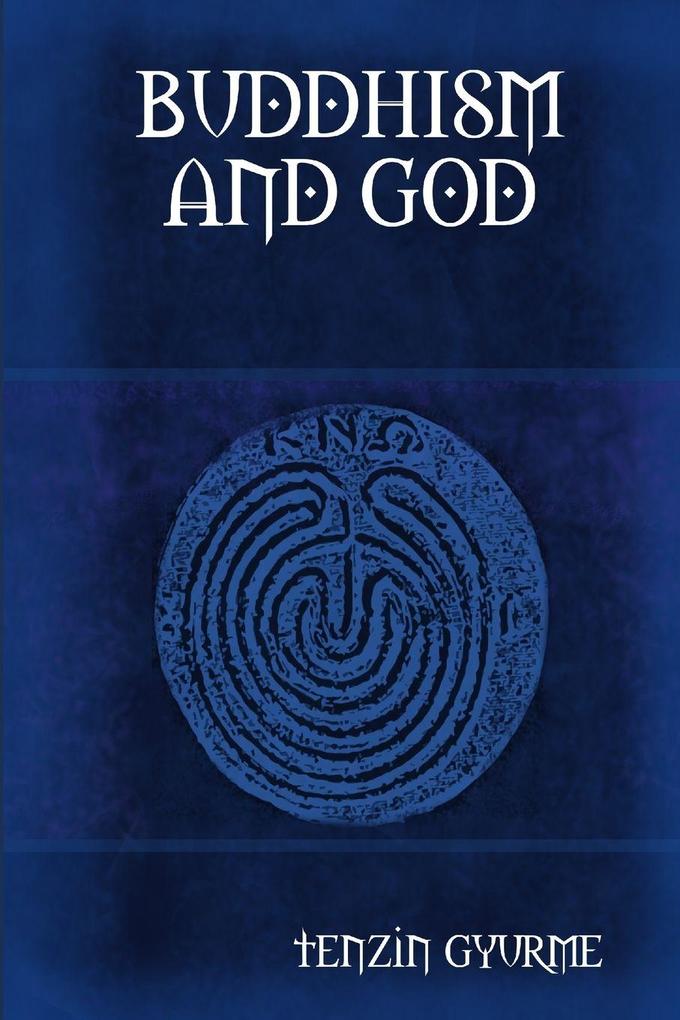 BUDDHISM AND GOD