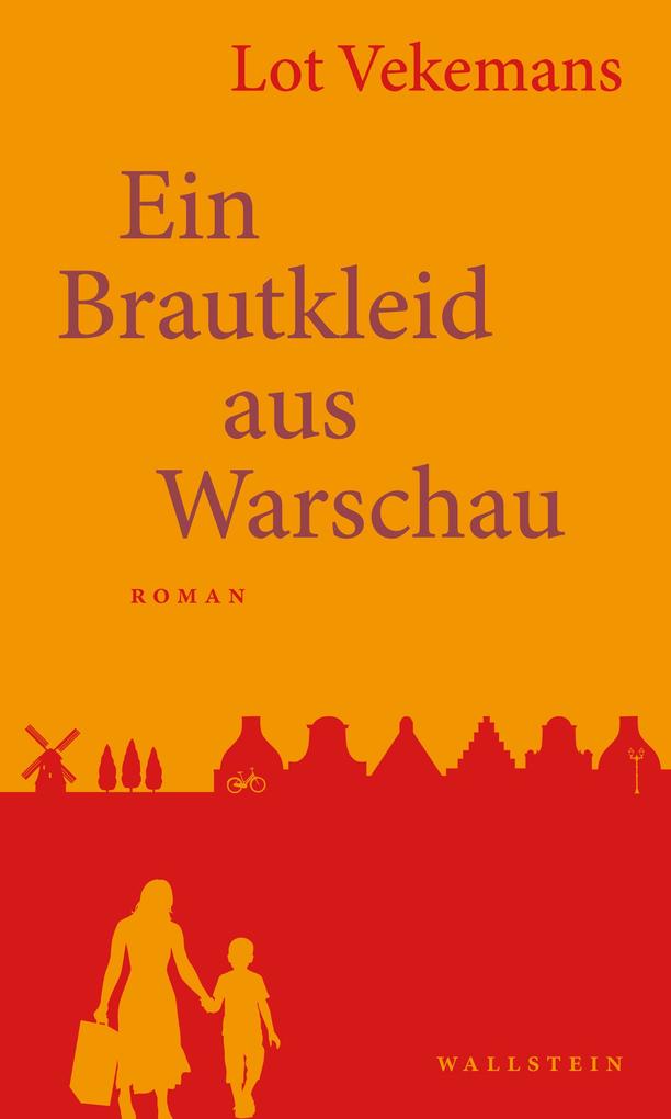 Ein Brautkleid aus Warschau als eBook Download von Lot Vekemans Ein Brautkleid aus Warschau als eBook Download von Lot Vekemans