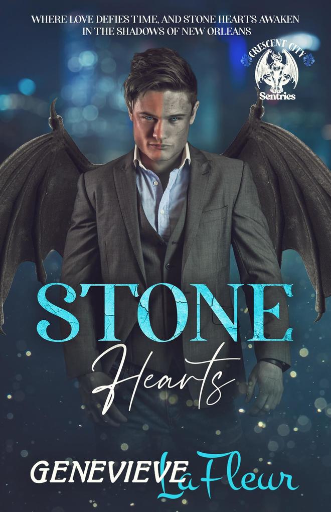 Stone Hearts (Crescent City Sentries #1)