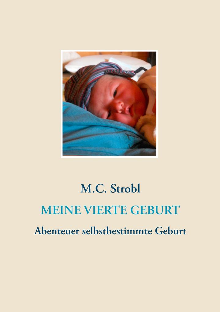 Meine vierte Geburt
