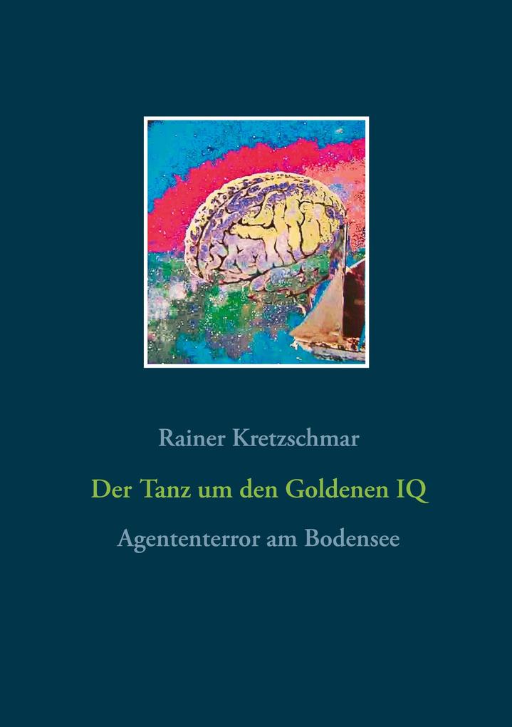 Der Tanz um den Goldenen IQ