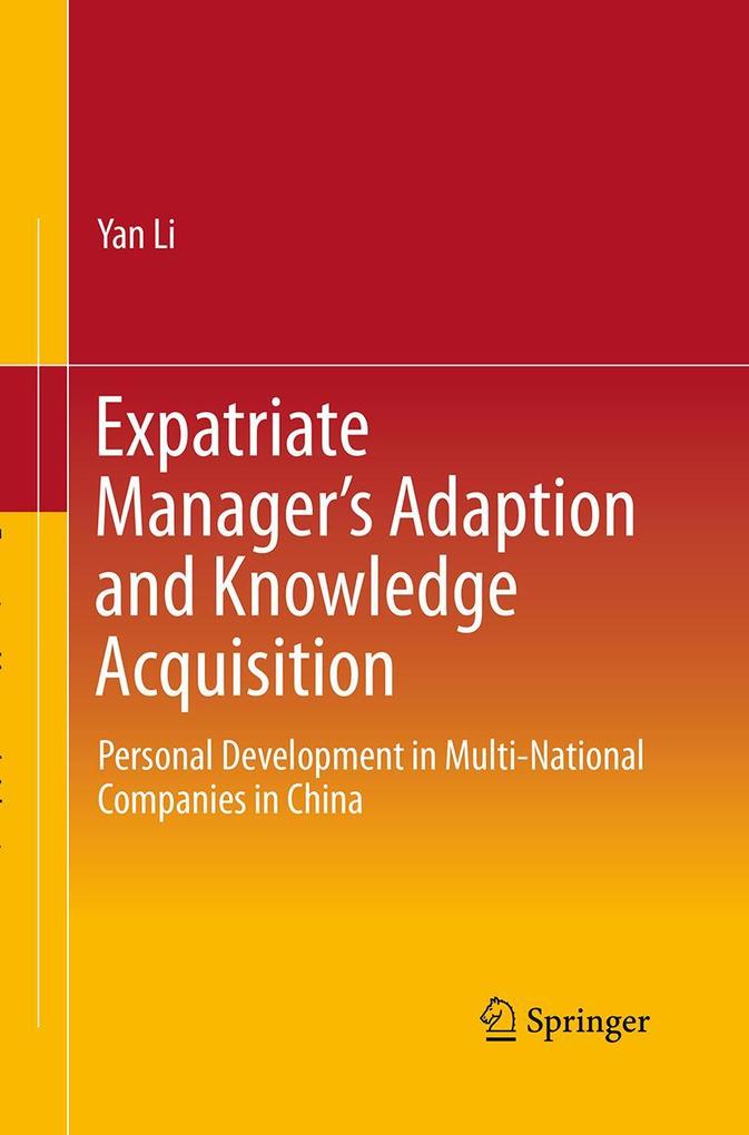 Expatriate Manager's Adaption and Knowledge Acquisition