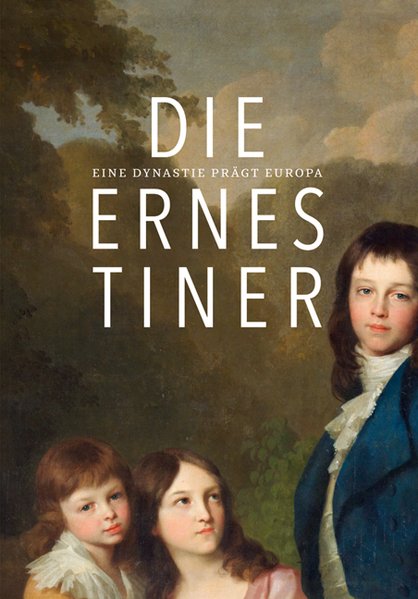 Die Ernestiner als Buch Die Ernestiner als Buch