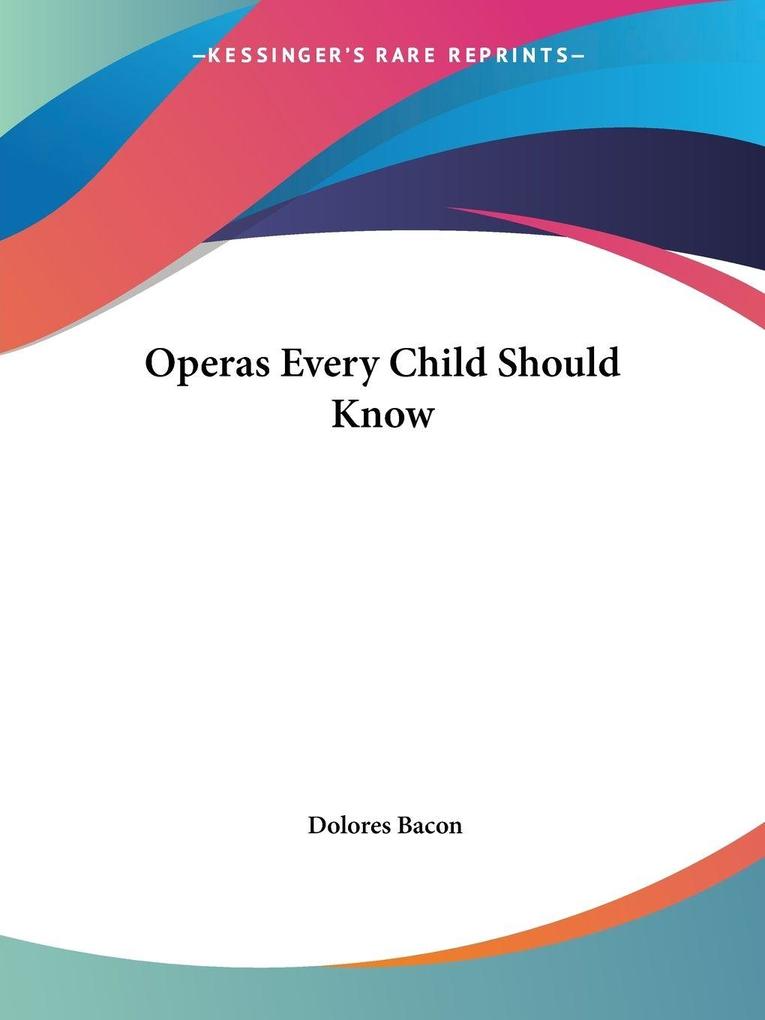 Operas Every Child Should Know