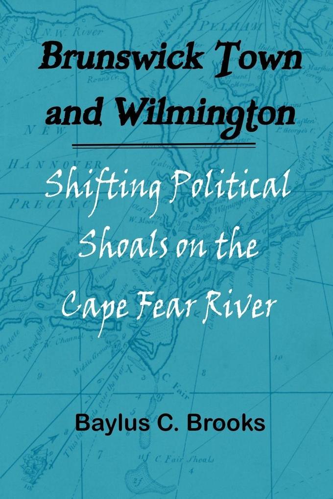 Brunswick Town and Wilmington