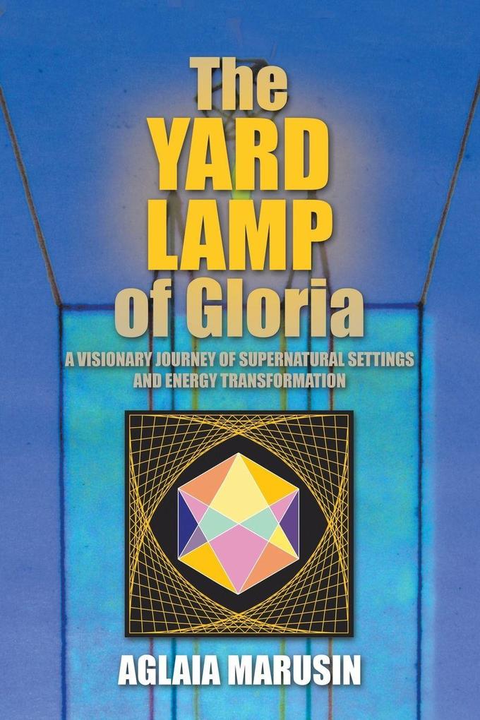 The Yard Lamp of Gloria