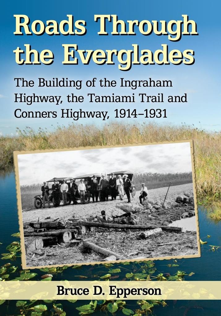 Roads Through the Everglades