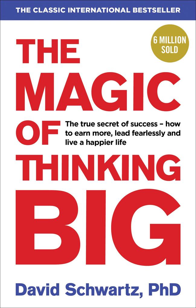 Ebury Publishing The Magic Of Thinking Big
