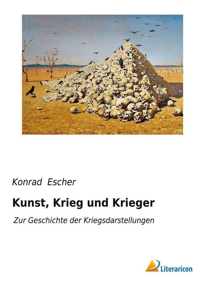 Kunst Krieg und Krieger