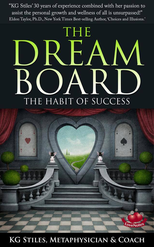 The Dream Board The Habit of Success (Healing & Manifesting)