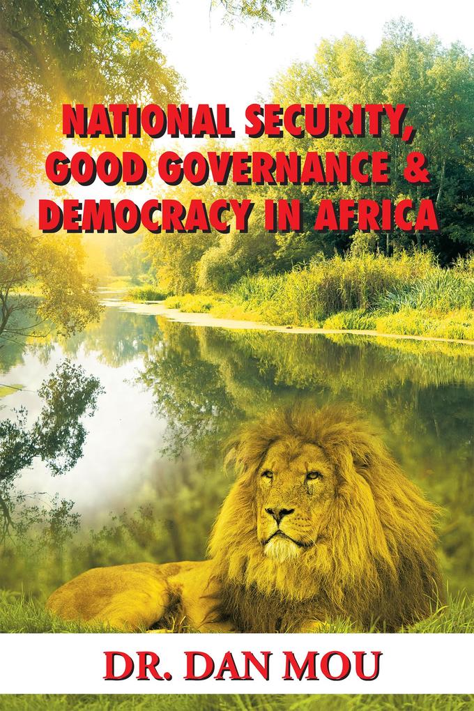 National Security Good Governance & Democracy in Africa