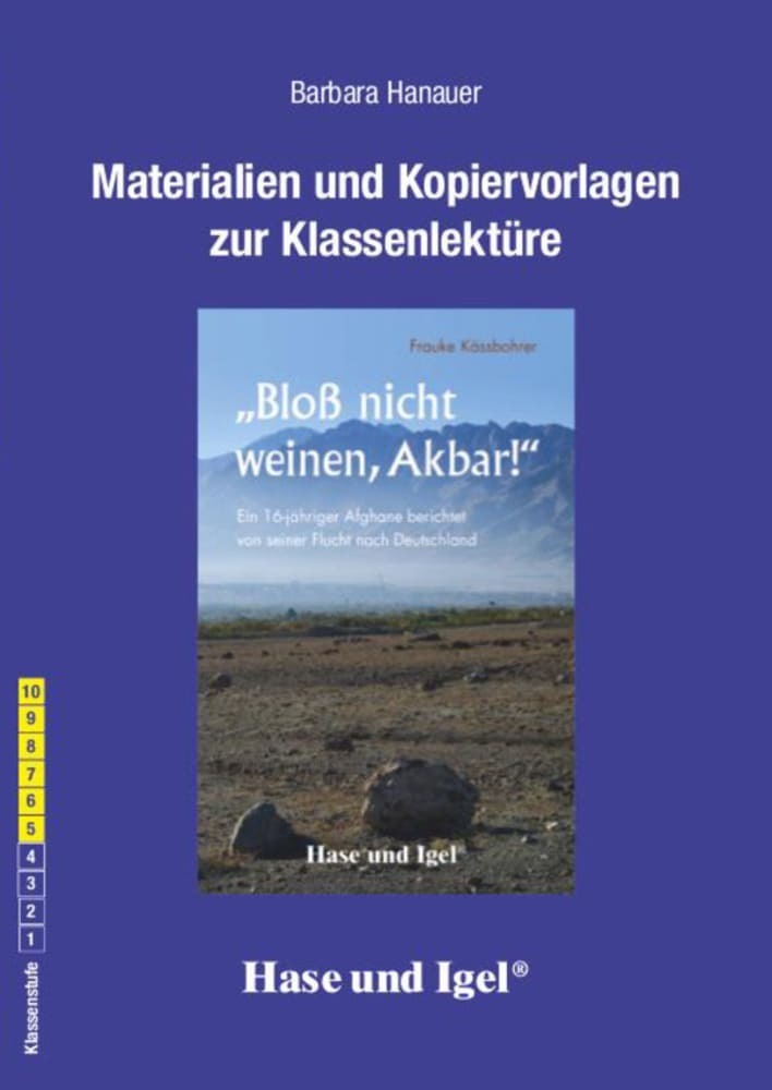 'Bloß nicht weinen Akbar!'. Begleitmaterial: