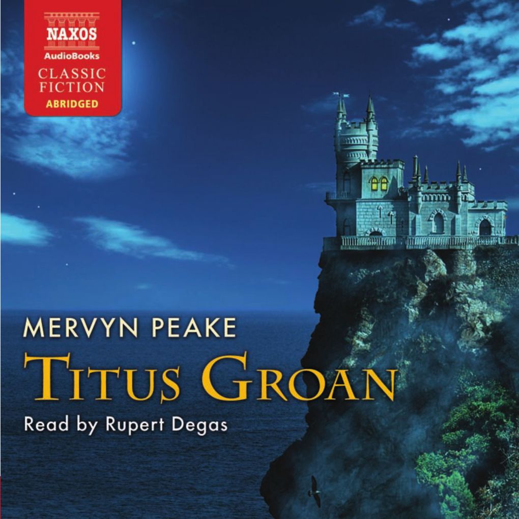 Titus Groan (Abridged)