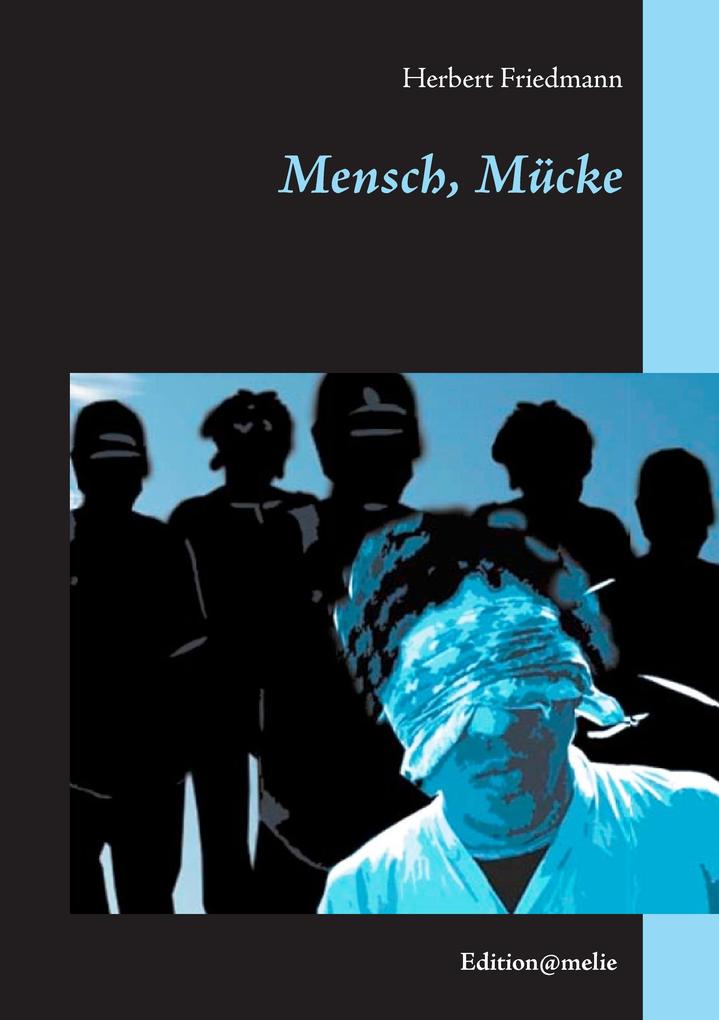 Mensch Mücke