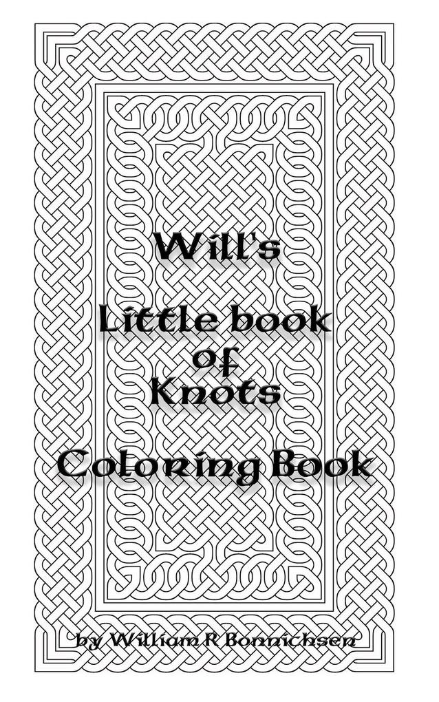 Will‘s Little Book of Knots