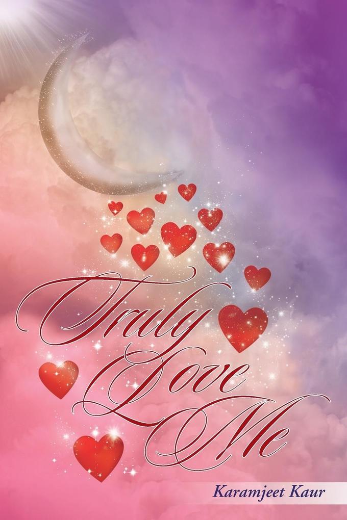 Truly Love Me