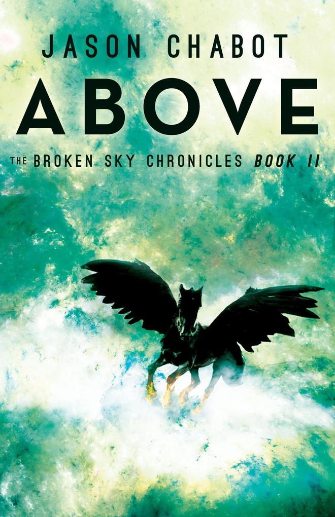 Above: Broken Sky Chronicles Book 2