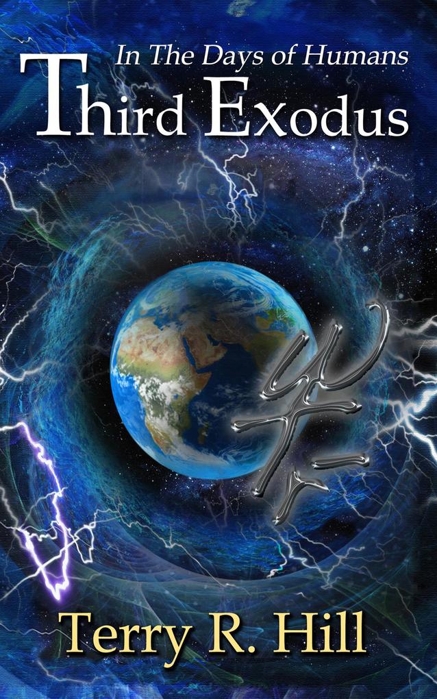 Third Exodus (In the Days of Humans #1)
