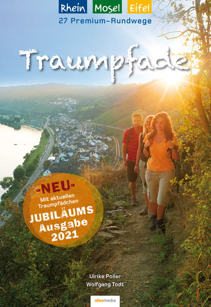 Image of Traumpfade - Jubiläumsausgabe: 27 Premium-Rundwege am Rhein an der Mosel und in der Eifel.