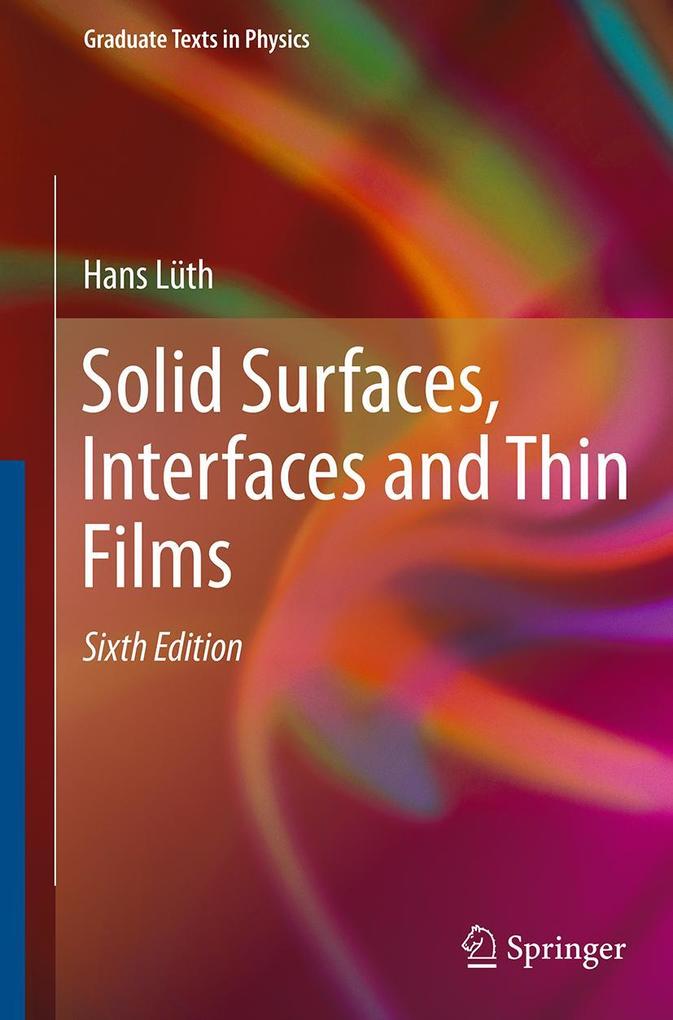 Solid Surfaces Interfaces and Thin Films