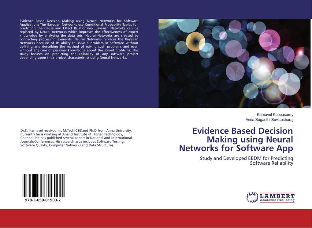 Evidence Based Decision Making using Neural Networks for Software App