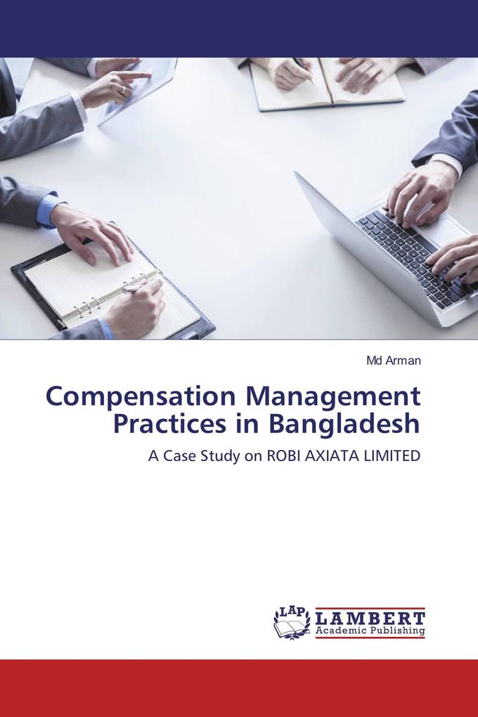 Compensation Management Practices in Bangladesh