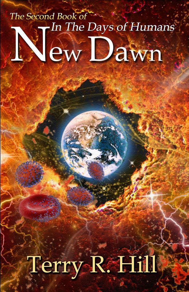 New Dawn (In the Days of Humans #2)