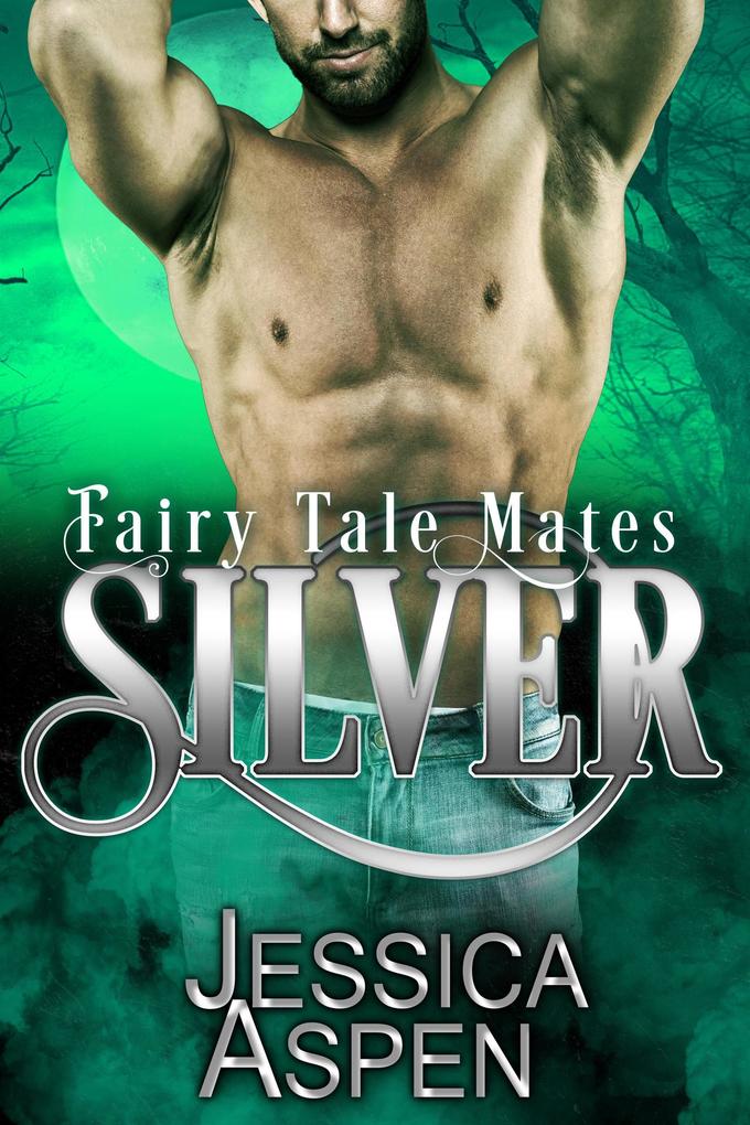 Silver (Fairy Tale Mates #5)