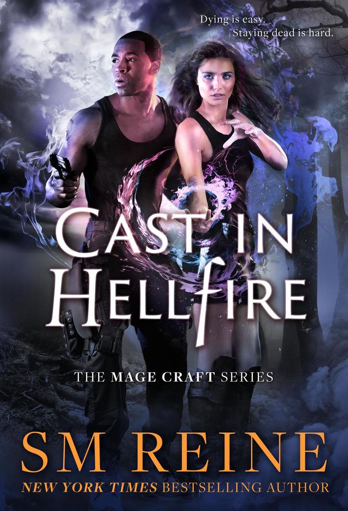 Cast in Hellfire (The Mage Craft Series #2)