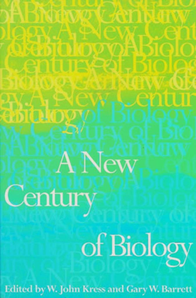 A New Century of Biology