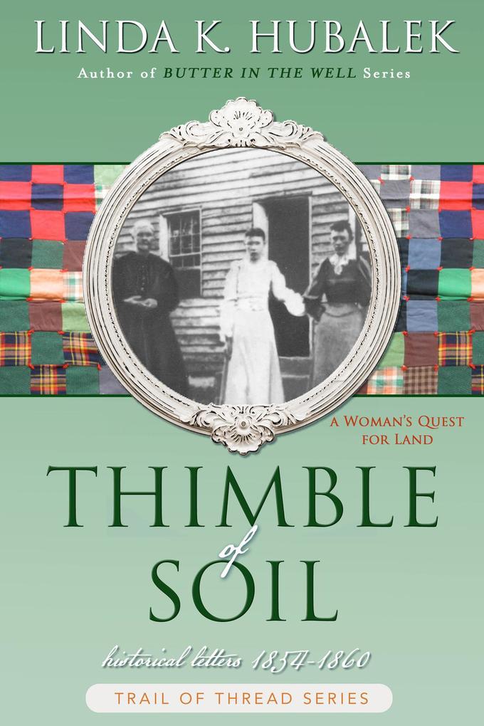 Thimble of Soil (Trail of Thread #2)