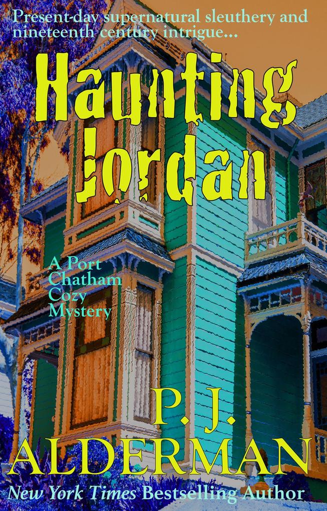 Haunting Jordan (Port Chatham Cozy Mystery #1)