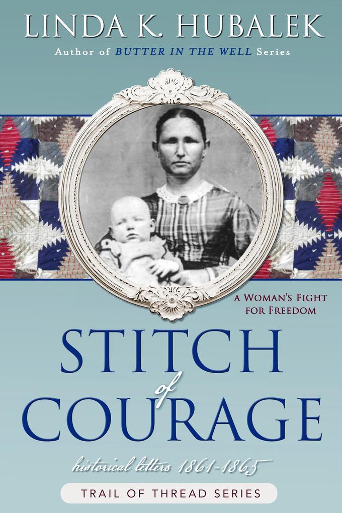 Stitch of Courage (Trail of Thread #3)